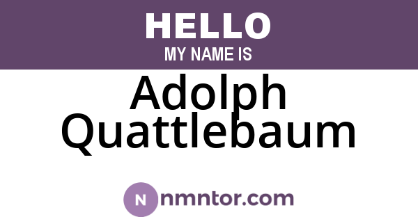Adolph Quattlebaum