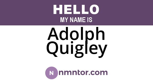 Adolph Quigley
