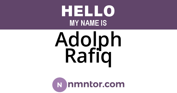 Adolph Rafiq