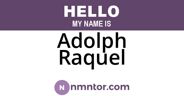 Adolph Raquel