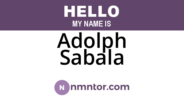 Adolph Sabala