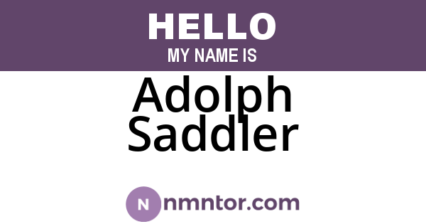 Adolph Saddler