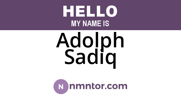 Adolph Sadiq