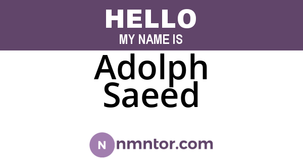 Adolph Saeed
