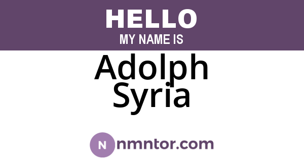 Adolph Syria
