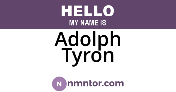 Adolph Tyron