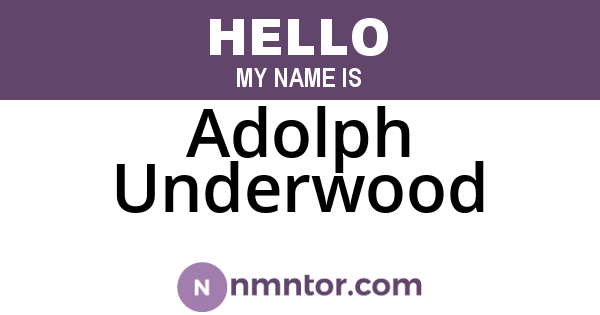Adolph Underwood