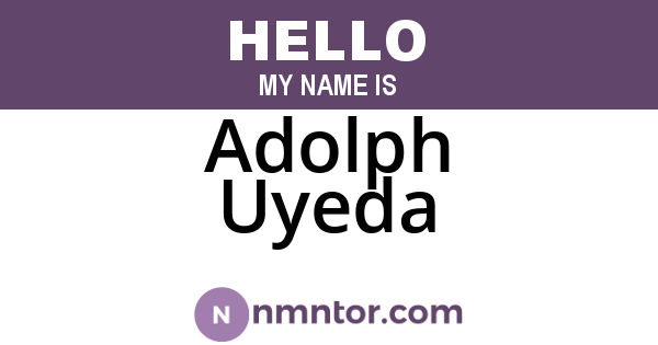 Adolph Uyeda