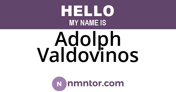 Adolph Valdovinos