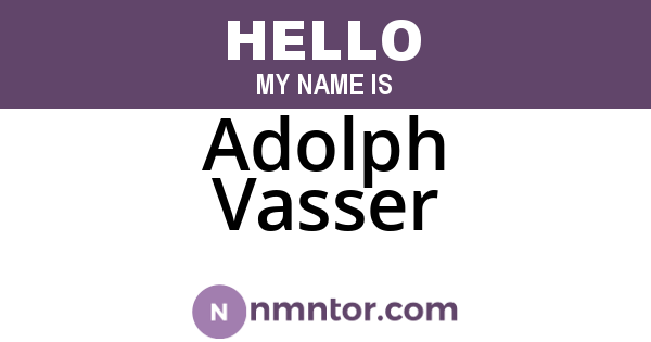 Adolph Vasser