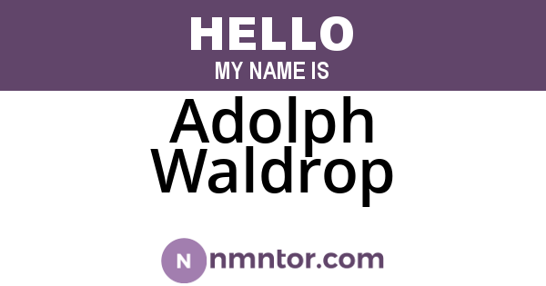 Adolph Waldrop