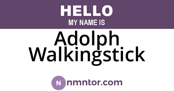 Adolph Walkingstick