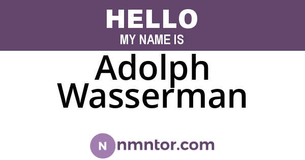 Adolph Wasserman