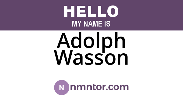 Adolph Wasson
