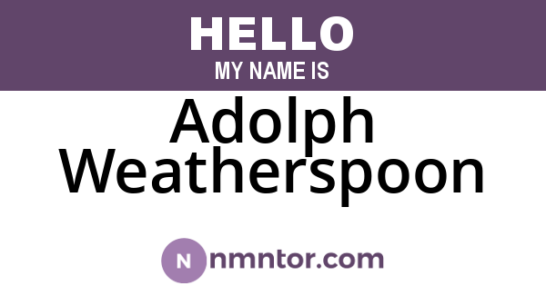 Adolph Weatherspoon