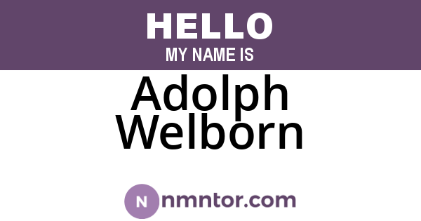 Adolph Welborn