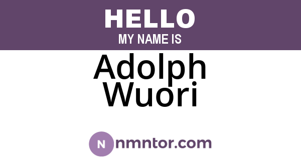 Adolph Wuori