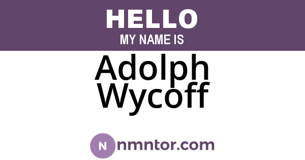 Adolph Wycoff