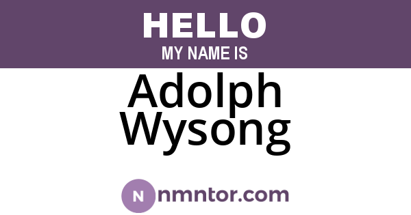 Adolph Wysong