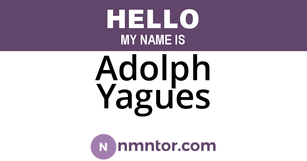 Adolph Yagues