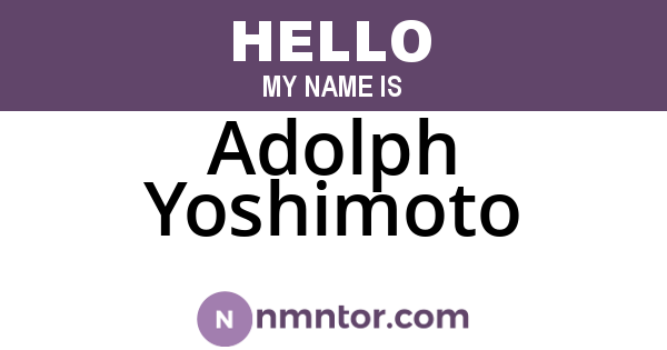 Adolph Yoshimoto