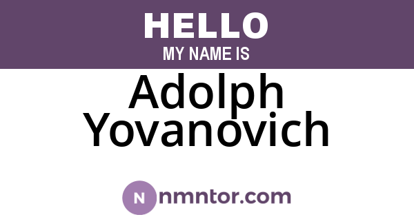 Adolph Yovanovich