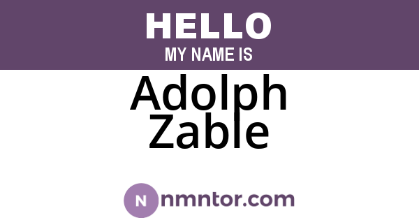 Adolph Zable