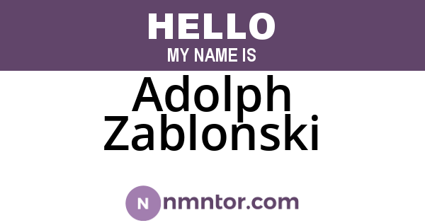 Adolph Zablonski