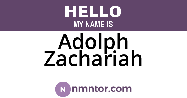 Adolph Zachariah