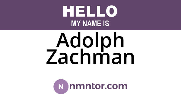 Adolph Zachman