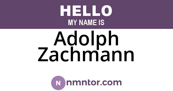 Adolph Zachmann