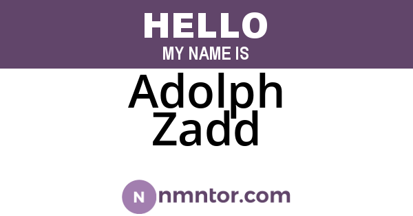 Adolph Zadd