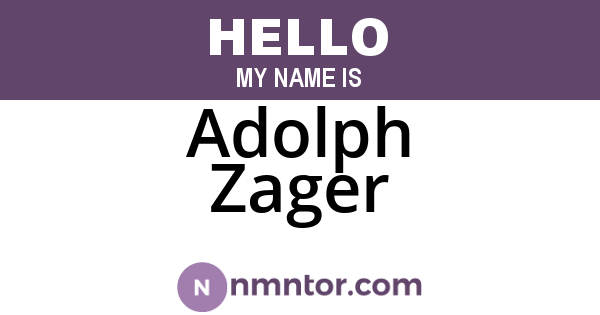 Adolph Zager