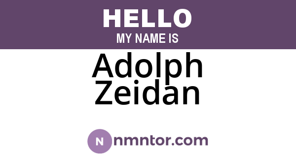Adolph Zeidan