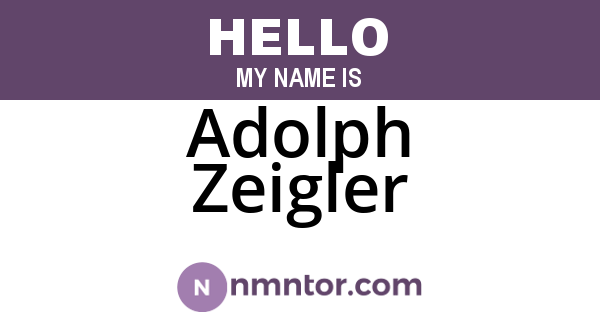 Adolph Zeigler