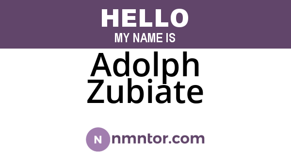 Adolph Zubiate