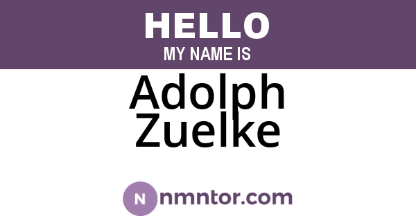 Adolph Zuelke