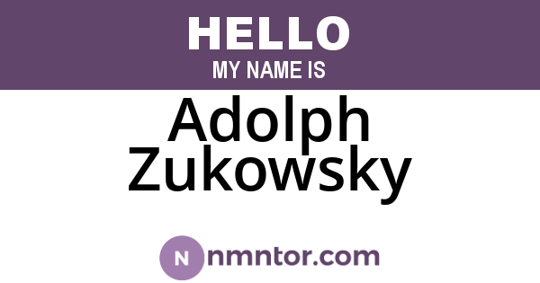 Adolph Zukowsky