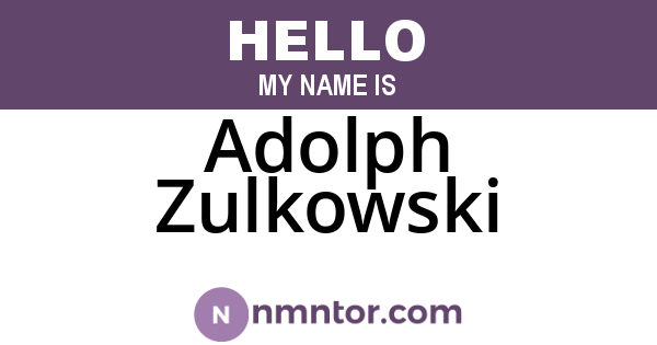 Adolph Zulkowski