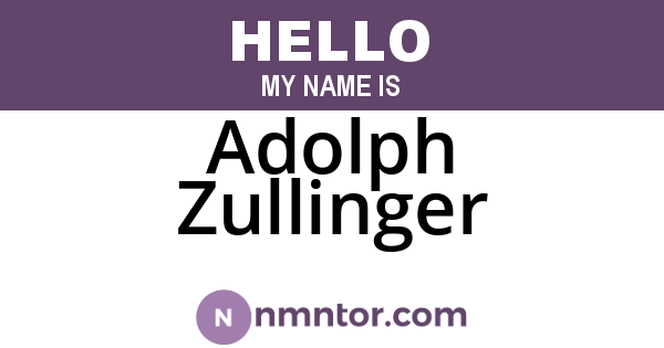 Adolph Zullinger