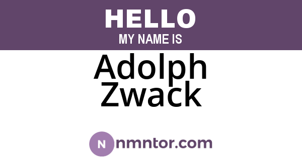 Adolph Zwack