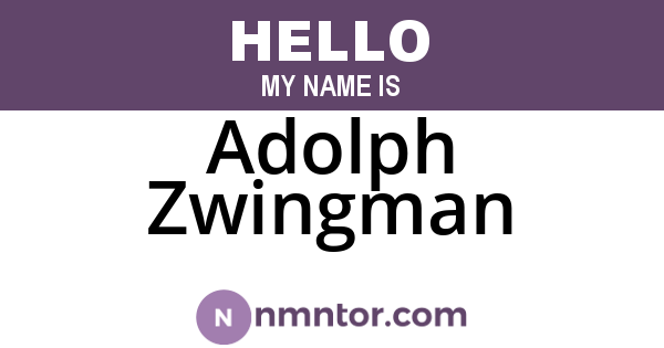 Adolph Zwingman