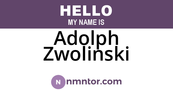 Adolph Zwolinski