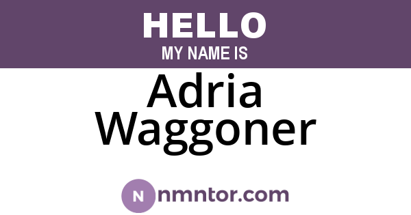 Adria Waggoner