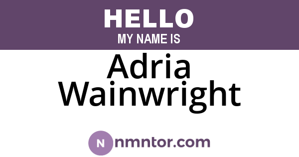 Adria Wainwright