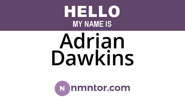 Adrian Dawkins