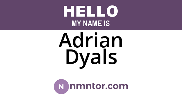 Adrian Dyals