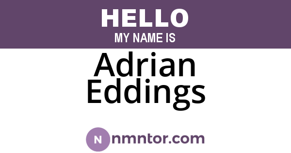 Adrian Eddings