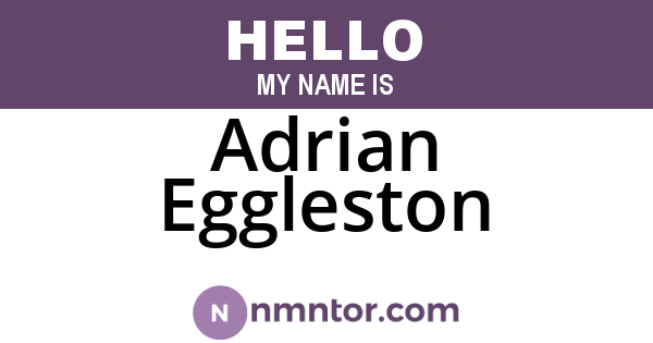Adrian Eggleston