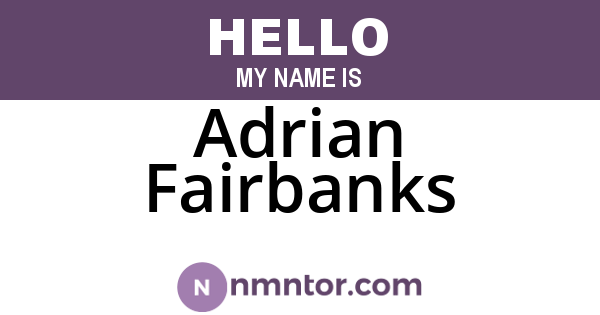 Adrian Fairbanks